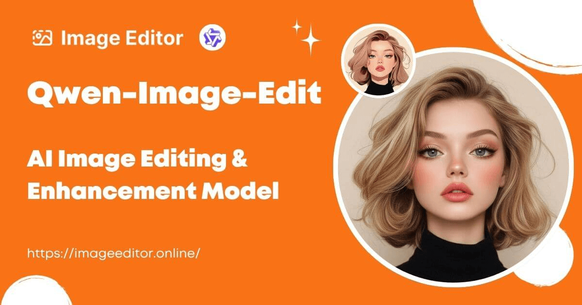 Qwen-Image-Edit: Бесплатная модель ИИ для редактирования и улучшения изображений